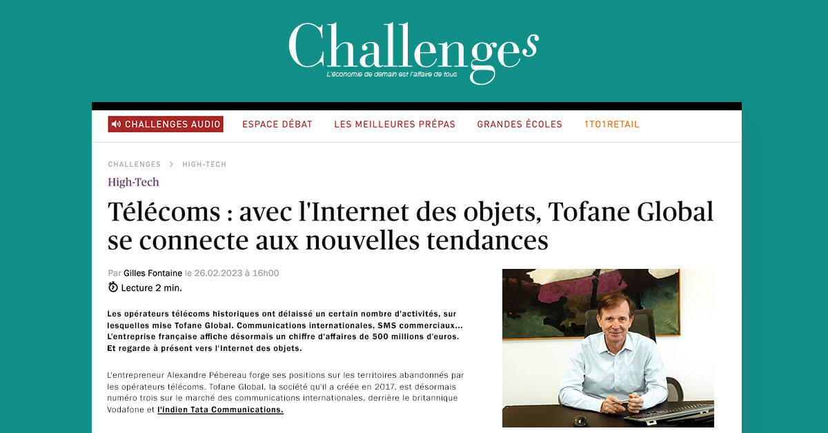 Télécoms : avec l’Internet des objets, Tofane Global se connecte aux nouvelles tendances